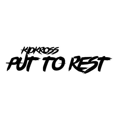 Put To Rest