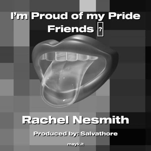 i'm Proud of my Pride Friends