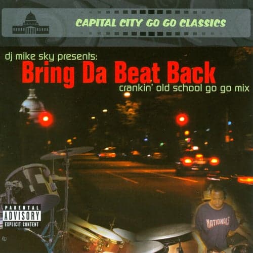 Bring Da Beat Back (Crankin' Old School Go-Go Mix)