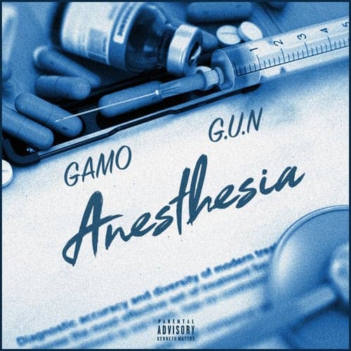 Anesthesia (feat. G.U.N)