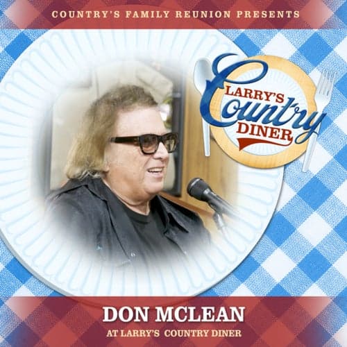 Don McLean at Larry's Country Diner (Live / Vol. 1)