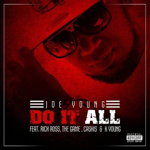 Do It All (feat. Rick Ross, Cashis, The Game & K. Young) - Single