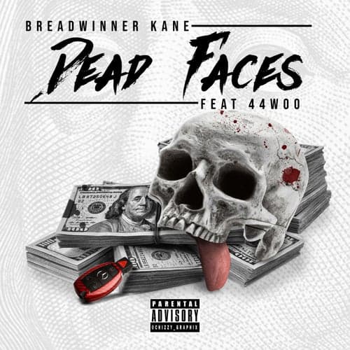 Dead Faces (feat. 44Woo)