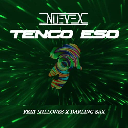 Tengo Eso (feat. Millones & Darling Sax)