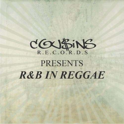 Cousins Records Presents R & B In Reggae
