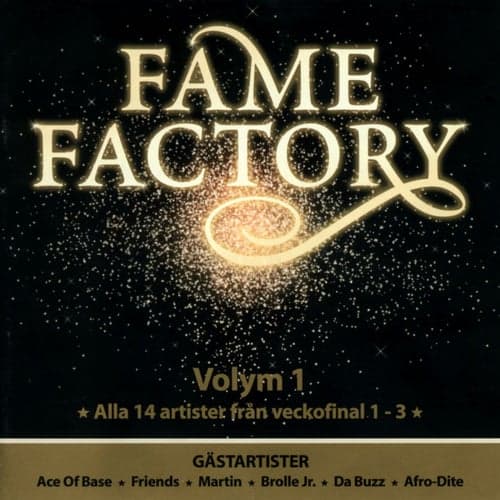 Fame Factory 1