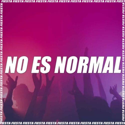 No Es Normal (Remix)