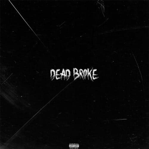 Dead Broke