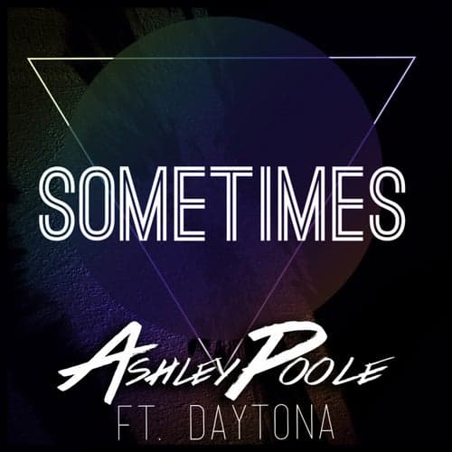 Sometimes (feat. Daytona) - Single
