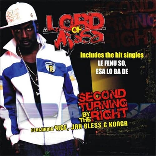 Second Turning By The Right (feat. Konga, 9ice & Jah Bless)