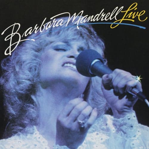 Barbara Mandrell Live (Live At The Roy Acuff Theater Nashville, TN, 1981)