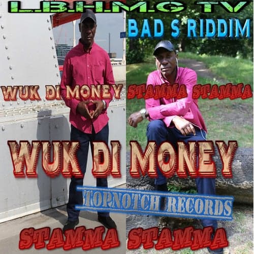 Wuk Di Money - Single