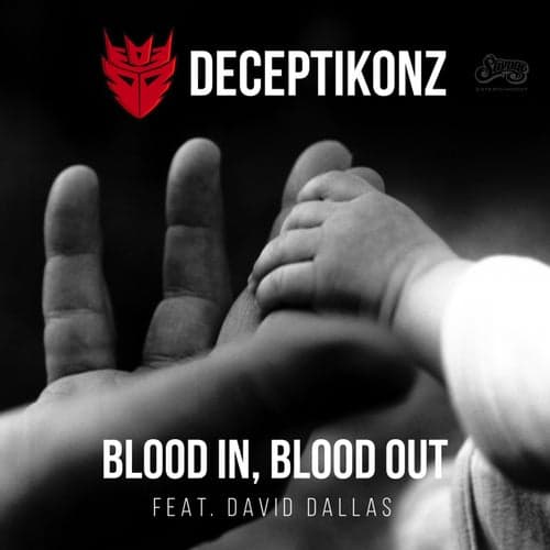 Blood in Blood Out (feat. David Dallas)