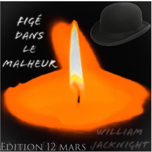 Figé Dans Le Malheur (Edition 12 mars)