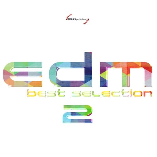 EDM Best Selection Vol. 2