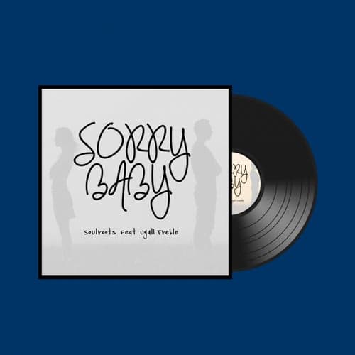 Sorry Baby (feat. Ugall Treble)