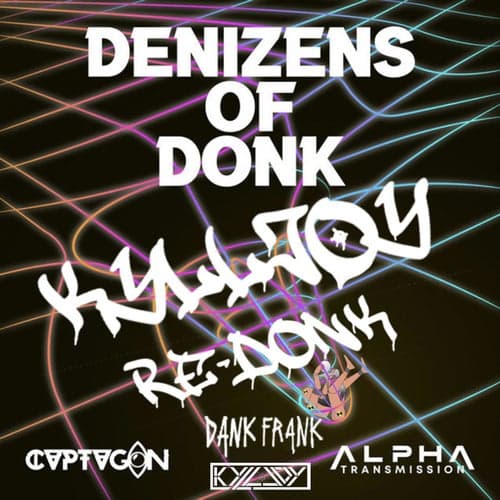 Denizens of Donk (Kylljoy Re-Donk) (feat. Kylljoy)