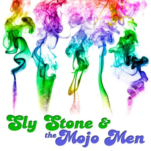 Sly Stone & The Mojo Men