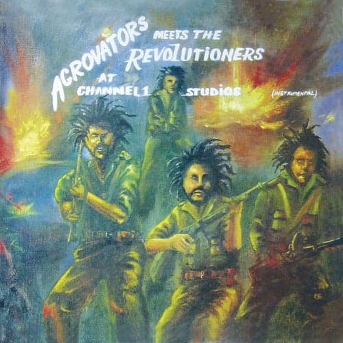 Aggrovators Meets The Revolutioners at Channel 1 Studios (Instrumental)