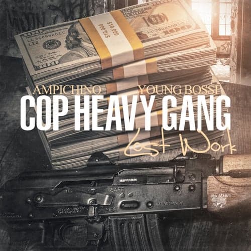 Cop Heavy Gang (Lost Work)