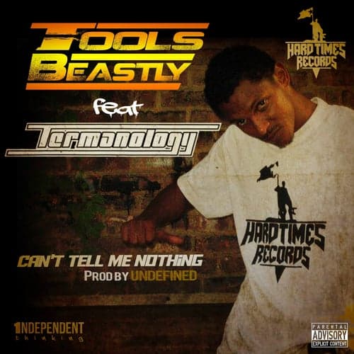 Can't Tell Me Nothing (feat. Termanology) - Single