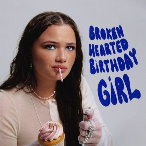 Brokenhearted Birthday Girl
