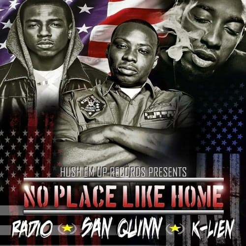 No Place Like Home (feat. San Quinn) - Single