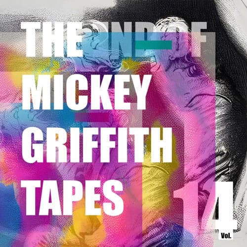 The Mickey Griffith Tapes Vol. 14
