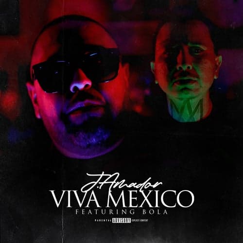 Viva Mexico (feat. Bola)
