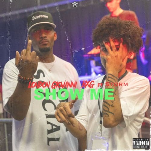 Show Me (feat. BxG & Storm)