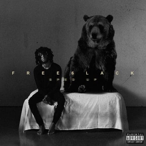 FREE 6LACK (Sped Up)