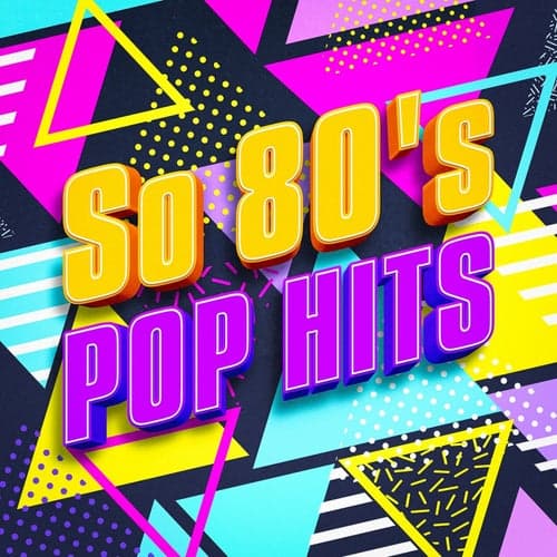 So 80's Pop Hits