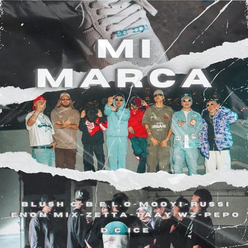 Mi Marca (feat. Zetta, Russi, Taay Wz & B.E.L.O)