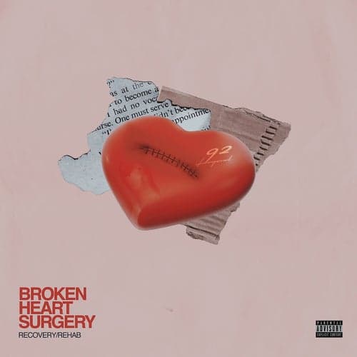 Broken Heart Surgery Recovery/Rehab