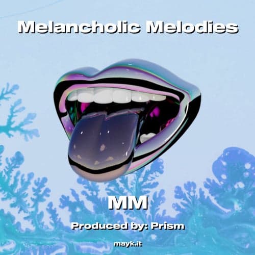 Melancholic Melodies