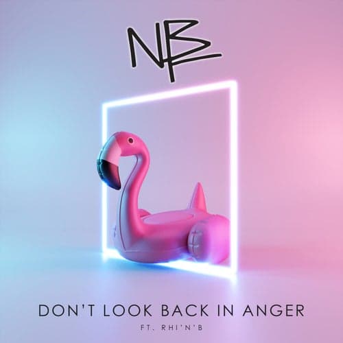 Don't Look Back in Anger