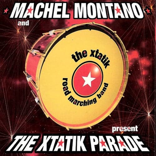 The Xtatik Parade