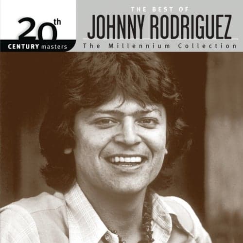 The Best Of Johnny Rodriguez 20th Century Masters The Millennium Collection