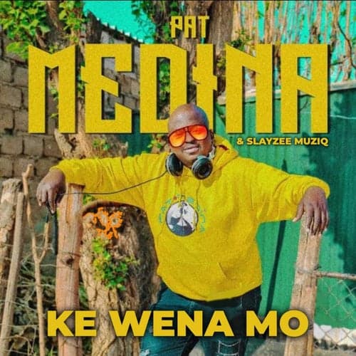 Ke Wena Mo (feat. SlayZee MuziQ)
