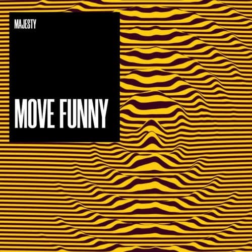 Move Funny (Freestyle)
