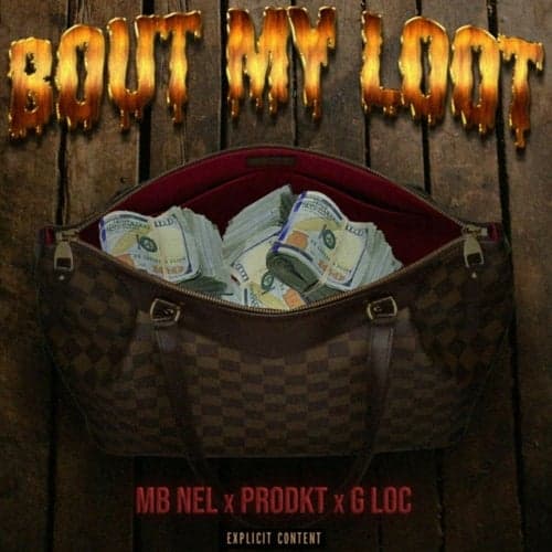 Bout My Loot (feat. MB Nel)