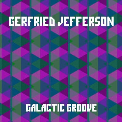 Galactic Groove