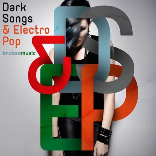 Dark Songs & Electro Pop