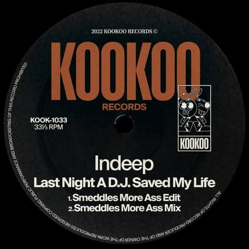 Last Night a D.J. Saved My Life (Smeddles More Ass Mix)