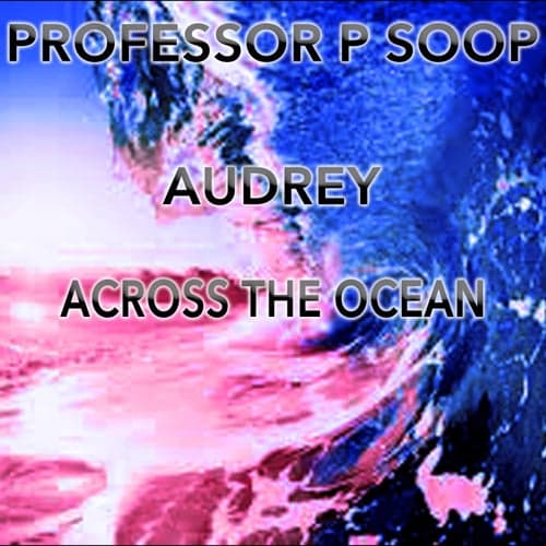 Across The Ocean (Radio Mix)