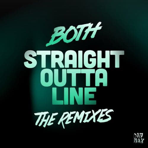 Straight Outta Line (The Remixes)