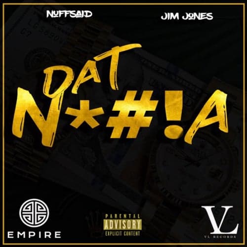 Dat Nigga (feat. Jim Jones)