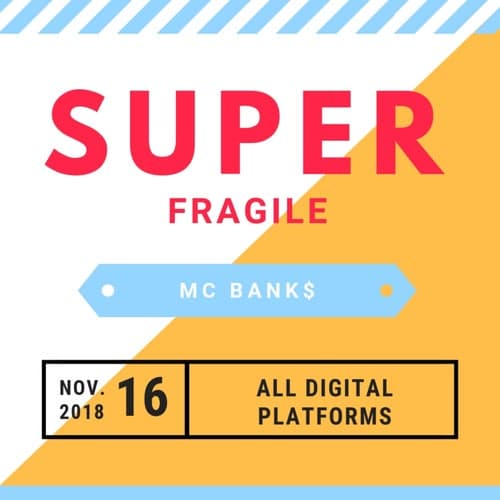 Super Fragile