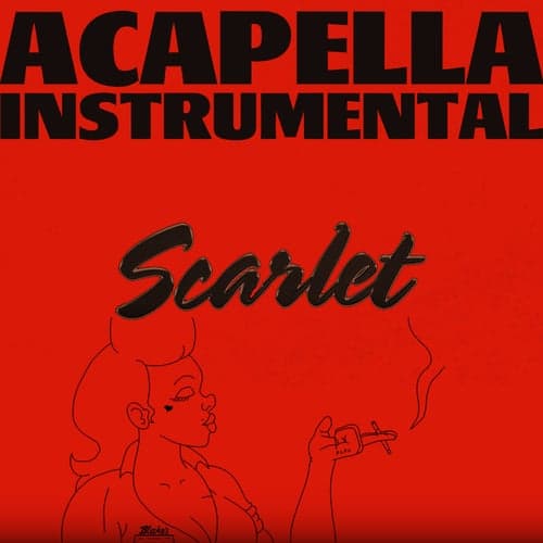 Scarlet (Acapella & Instrumental)