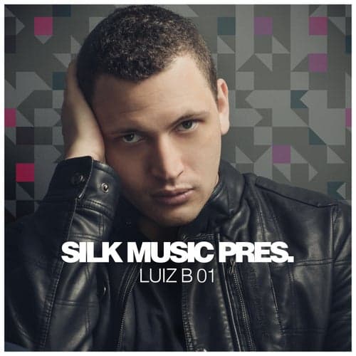 Silk Music Pres. Luiz B 01